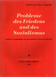 Probleme des Friedens und des Sozialismus. - Zeitschrift der Kommunistischen und Arbeiterparteien für Theorie und Information.. 3. Jhg. Nr. 9