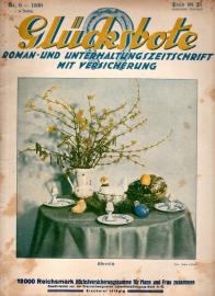 Glücksbote : Roman- u. Unterhaltungszeitschrift mit Versicherung, 4.Jahrg., Nr. 6(1930)