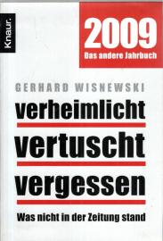 Verheimlicht - vertuscht - vergessen: Was 2008 nicht in der Zeitung stand