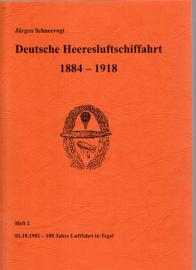 Deutsche Heeresluftschiffahrt 1884 - 1918. Heft 2: 01.10.1901 - 100 Jahre Luftfahrt in Tegel 