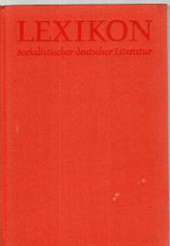 Lexikon sozialistischer deutscher Literatur. Von den Anfängen bis 1945. Monographisch-biographische Darstellungen