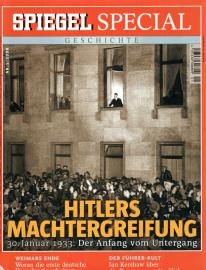 SPIEGEL spezial 1/2008 : Hitlers Machtergreifung. 30. Januar 1933. Der Anfang vom Untergang.
