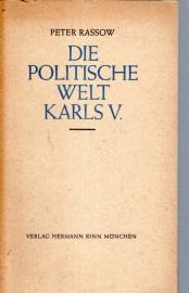 Die politische Welt Karls V.