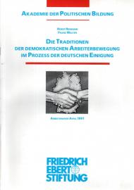 Die Traditionen der demokratischen Arbeiterbewegung im Prozeß der deutschen Einigung