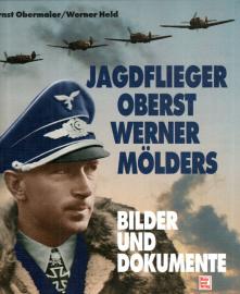 Jagdflieger Oberst Werner Mölders: Bilder und Dokumente
