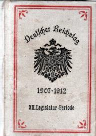 Kürschners Deutscher Reichstag - Biographisch-statistisches Handbuch 1907 - 1912 - XII. Legislaturperiode