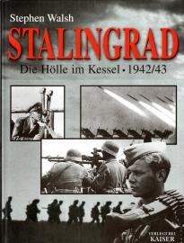 Stalingrad. Die Hölle im Kessel 1942 - 1943.