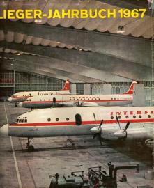 Flieger-Jahrbuch 1967. Eine internationale Umschau der Luft- und Raumfahrt 