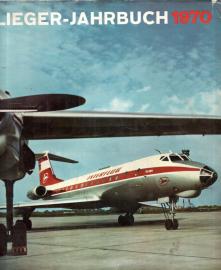 Flieger-Jahrbuch 1970. Eine internationale Umschau der Luft- und Raumfahrt 