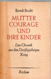 Mutter Courage und ihre Kinder: Eine Chronik aus dem Dreißigjährigen Krieg