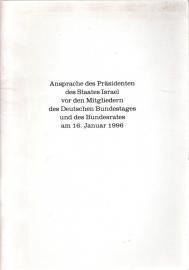 Ansprache des Präsidenten des Staates Israel vor den Mitgliedern des Deutschen Bundestages und des Bundesrates am 16. Januar 1996