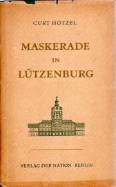 Maskerade in Luetzenburg. Historische Erzaehlung.