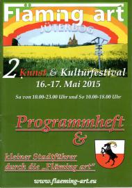 FLÄMING ART: 2. Kunst- u. Kulturfestival 16.-17. Mai 2015 in Jüterbog: Programmheft & kleiner Stadtführer