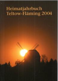 Heimatjahrbuch Teltow-Fläming, 11. Jahrgang, 2004
