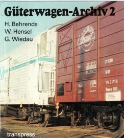 Güterwagen-Archiv 2 : Deutsche Bundesbahn und Deutsche Reichsbahn