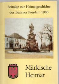 Märkische Heimat. Beiträge zur Heimatgeschichte des Bezirkes Potsdam. Heft 7.