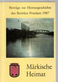 Märkische Heimat. Beiträge zur Heimatgeschichte des Bezirkes Potsdam. Heft 6.