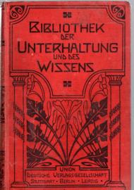 Bibliothek der Unterhaltung und des Wissens. Jahrgang 1904. Zwölfter Band.