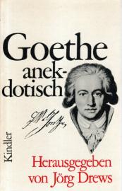 Goethe - anekdotisch :
