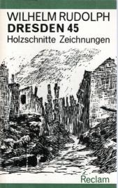 Dresden 45 - Holzschnitte und Federzeichnungen. Mit einem Essay von Horst Drescher. 