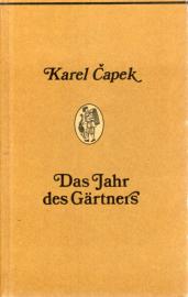 Das Jahr des Gärtners. Mit Illustrationen von Josef Capek.