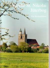 Kirche St. Nikolai Jüterbog : Ein Kirchenführer 