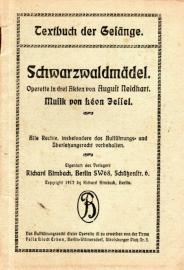 Textbuch der Gesänge : Schwarzwaldmädel. Operette in drei Akten 