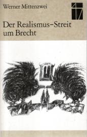 Der Realismus-Streit um Brecht: Grundriß der Brecht-Rezeption in der DDR 1945-1975