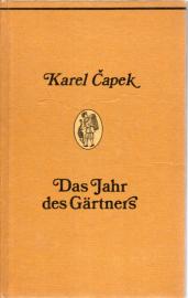 Das Jahr des Gärtners. Mit Illustrationen von Josef Capek.