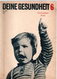 Deine Gesundheit - Populär-medizinische Zeitschrift 6 Juni 1967