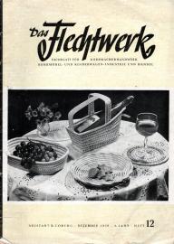 Das Flechtwerk : Fachblatt für Korbmacherhandwerk, Rohrmöbel- und Kinderwagen-Industrie u. Handel 12/1950
