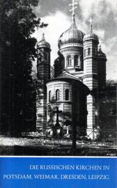 Die russischen Kirchen in Potsdam, Weimar, Dresden, Leipzig