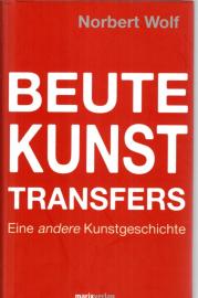 Beute-Kunst-Transfers: Eine andere Kunstgeschichte