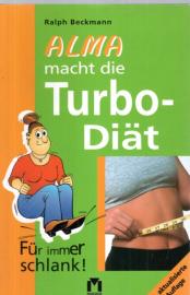 Alma macht die Turbo-Diät: Für immer schlank
