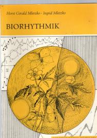 Biorhythmik : Elementareinführung in die Chronobiologie