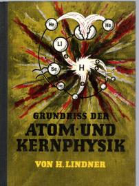 Grundriss der Atom- und Kernphysik. 