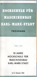 10 Jahre Hochschule für Maschinenbau Karl-Marx-Stadt 1953-1963 - Programm 8.-12.Okt. 1963