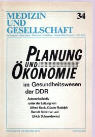 Planung und Ökonomie im Gesundheitswesen der DDR