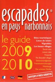 escapades en pays narbonnais; le guide 2009 / 2010 Dreisprachig, englisch, französisch, deutsch.