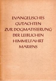 Evangelisches Gutachten zur Dogmatisierung der leiblichen Himmelfahrt Mariens 