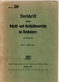 H. DV. 30 - Vorschrift für den Schrift- und Geschäftsverkehr im Reichsheer (H. Schr. V.). Vom 8. Oktober 1931.