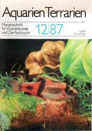 Aquarien Terrarien - Monatsschrift für Vivarienkunde und Zierfischzucht. 12/87