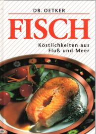 Dr. Oetker Spezialitäten - Fisch. Köstlichkeiten aus Fluss und Meer.