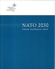NATO 2030 Erfahrung - Herausforderung - Zukunft 