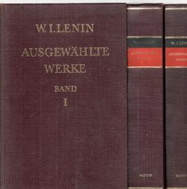 W. I. Lenin - Ausgewählte Werke in drei Bänden, Band I bis III