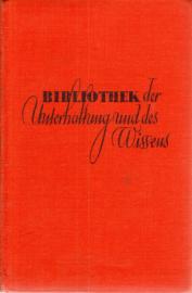 Bibliothek der Unterhaltung und des Wissens. Band VIII. Jahrgang 1934.