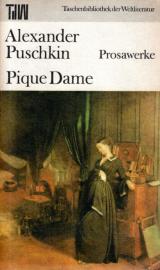 Pique Dame - Prosawerke. 