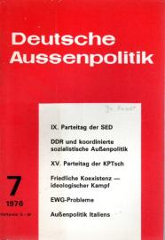 Deutsche Aussenpolitik . 21. Jhg. 1976 , Heft 7