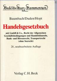 Handelsgesetzbuch. Mit GmbH u. Co., Recht der Allgemeinen Geschäftsbedingungen und Handelsklauseln, Bank- und Börsenrecht, Transportrecht (ohne Seerecht).