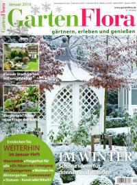 GartenFlora gärtnern, erleben und genießen. 67. Jg. Ausgabe Januar 2016
